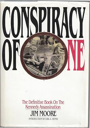 Download Conspiracy of One: The Definitive Book on the Kennedy Assassination PDF