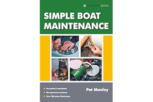 Simple Boat Maintenance (Boat Maintenance Guides Book 1)