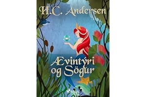 ?vint?ri og S?gur (Hans Christian Andersen's Stories) (Icelandic Edition)
