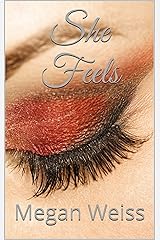 She Feels: A Collection Kindle Edition