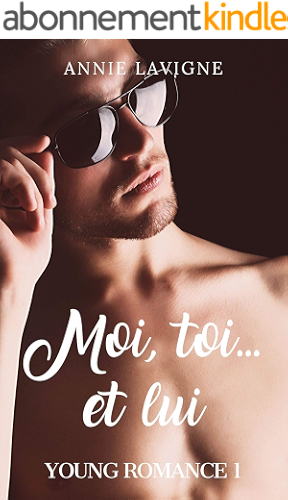 Download Moi, toi... et lui (Young Romance, tome 1) PDF
