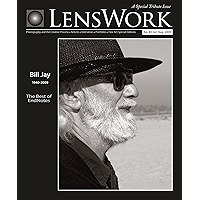 LensWork #83 (The Bill Jay's Best of EndNotes issue) book cover LensWork #83 (The Bill Jay's Best of EndNotes issue) book cover
