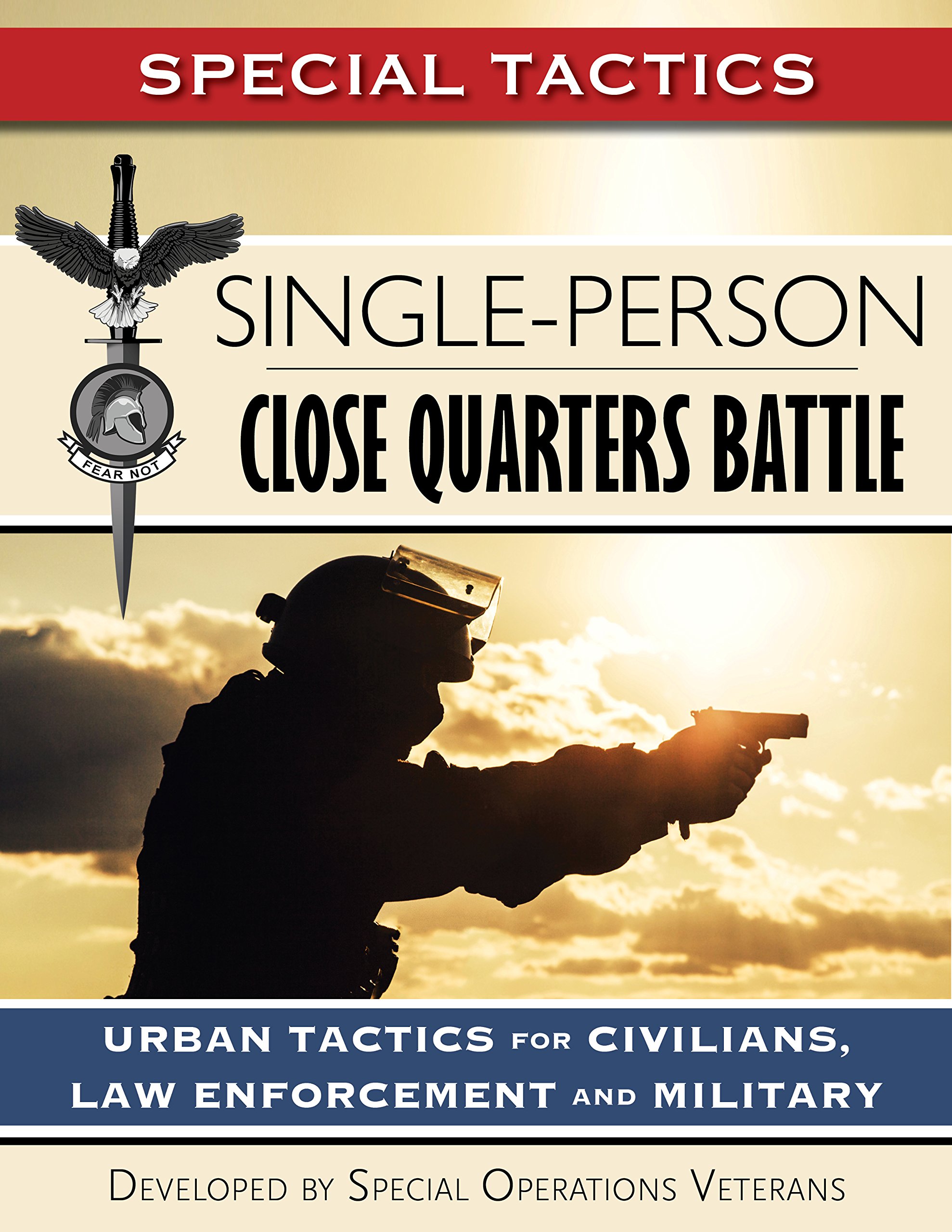 Read PDF SinglePerson Close Quarters Battle Urban Tactics for