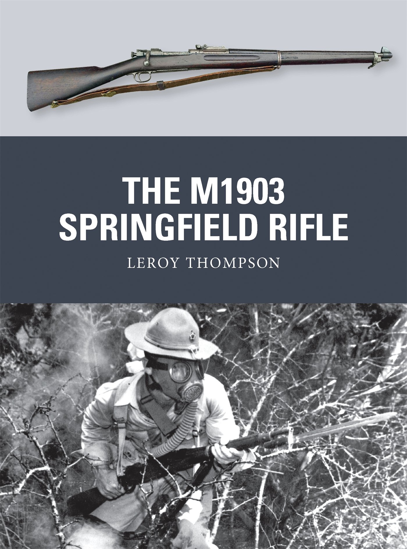 The M1903 Springfield Rifle (Weapon, Band 23): Amazon.de: Leroy Thompson,  Steve Noon: Fremdsprachige Bücher
