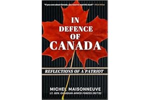 In Defence of Canada: Reflections Of A Patriot