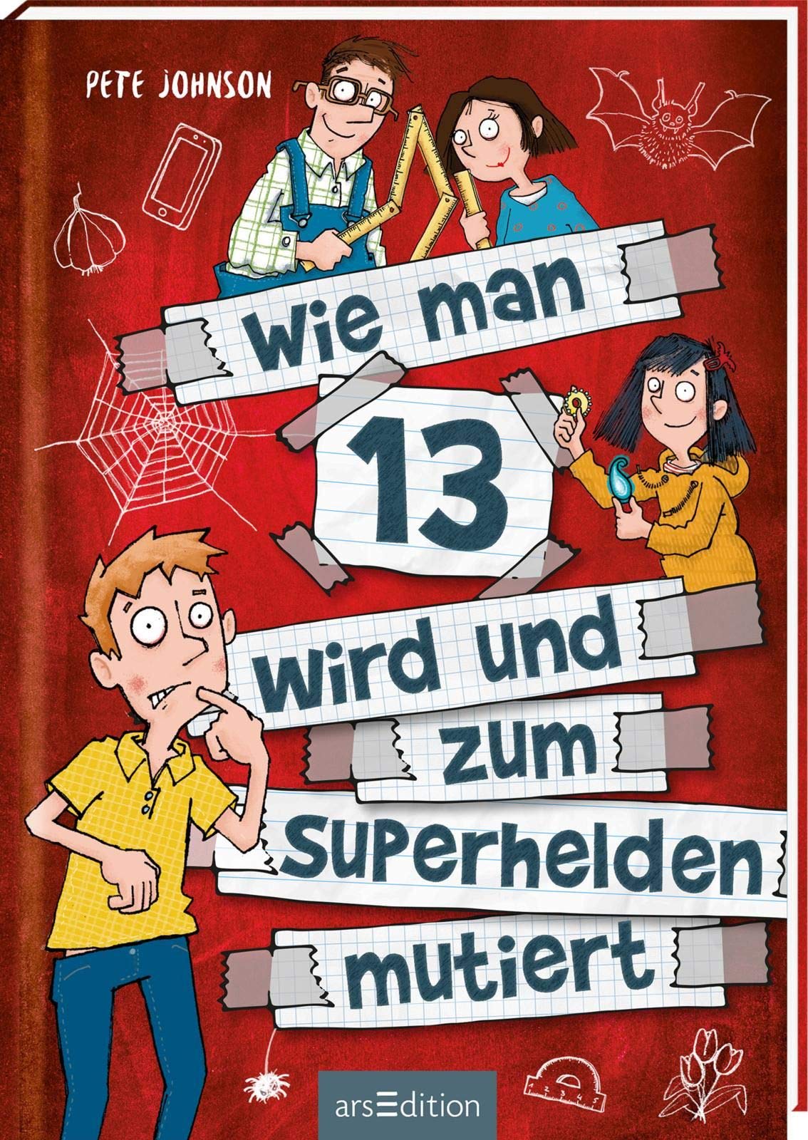 Wie Man 13 Wird Und Zum Superhelden Mutiert Wie Man 13 Wird 4 Amazon Fr Johnson Pete Saleina Thorsten Spindler Christine Livres Anglais Et Etrangers