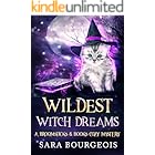 Wildest Witch Dreams (A Broomsticks & Books Cozy Mystery Book 4)