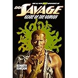 Doc Savage: Glare of the Gorgon (The Wild Adventures of Doc Savage Book 19)