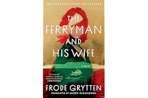 The Ferryman and His Wife: A Novel