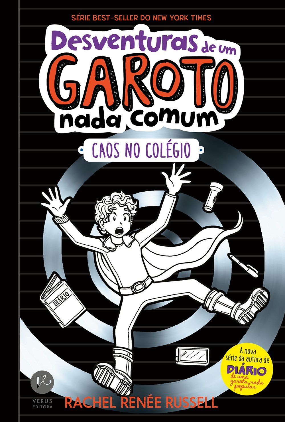 Desventuras de Um Garoto Nada Comum 2. Caos no Colégio PDF Rachel Renée Russell Desventuras de Um Garoto Nada Comum 2. Caos no Colégio PDF Rachel Renée Russell