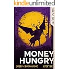 Money Hungry (The Salt Mine Book 1)