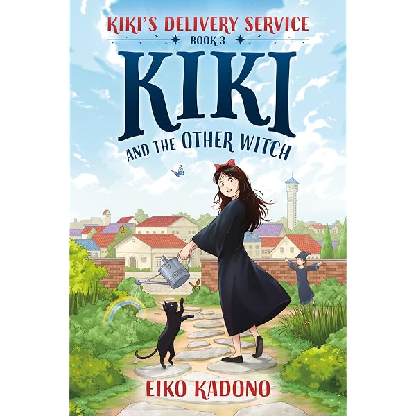 Kiki and the New Magic (Kiki's Delivery Service): Kadono, Eiko