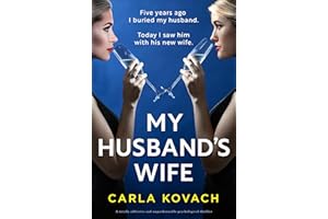 My Husband's Wife: A totally addictive and unputdownable psychological thriller