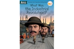 What Was the Industrial Revolution?