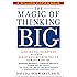 The Magic of Thinking Big