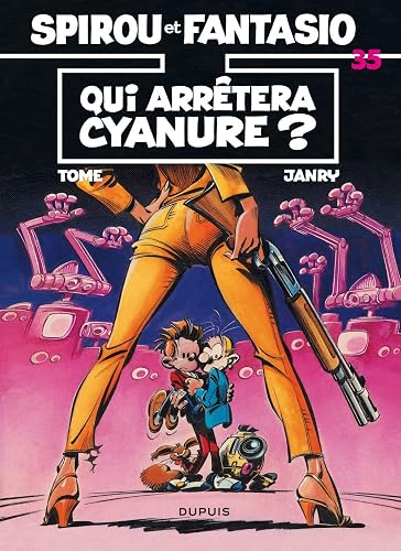 Download Spirou et Fantasio, tome 35 : Qui arrêtera Cyanure? PDF