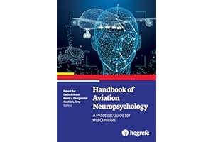 Handbook of Aviation Neuropsychology: A Practical Guide for the Clinician