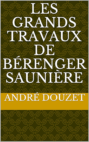 Download Les Grands Travaux de Bérenger Saunière PDF
