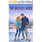 The Hockey Hero Next Door: A Sweet Opposites Attract Small Town Romance