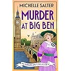 Murder at Big Ben: A BRAND NEW historical detective mystery from Michelle Salter for 2026 (The Fairbanks and Flynn Mysteries Book 2)