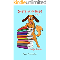 Starting to Read with Sniffer: This is Sniffer. Beginner readers, reading books for children ages 3-5 Book 1 (Starting… book cover Starting to Read with Sniffer: This is Sniffer. Beginner readers, reading books for children ages 3-5 Book 1 (Starting… book cover