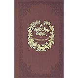 A Christmas Carol: A Facsimile of the Original 1843 Edition in Full Color