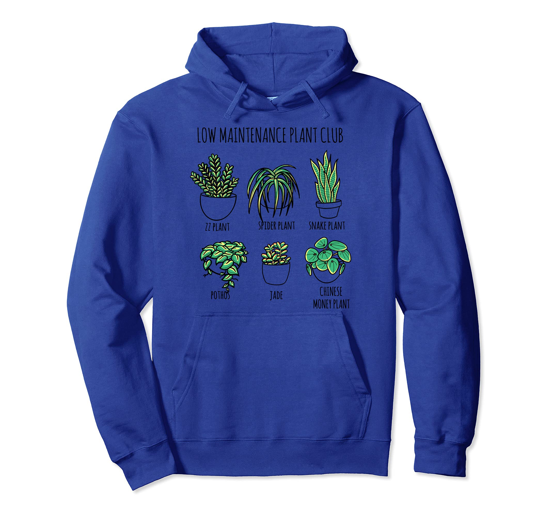 Low maintenance plant club, gardening plant lover funny Pullover Hoodie