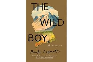 The Wild Boy: A Memoir