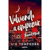 Volviendo a empezar / Rewind It Back (LA CIUDAD DE LOS VIENTOS) (Spanish Edition)