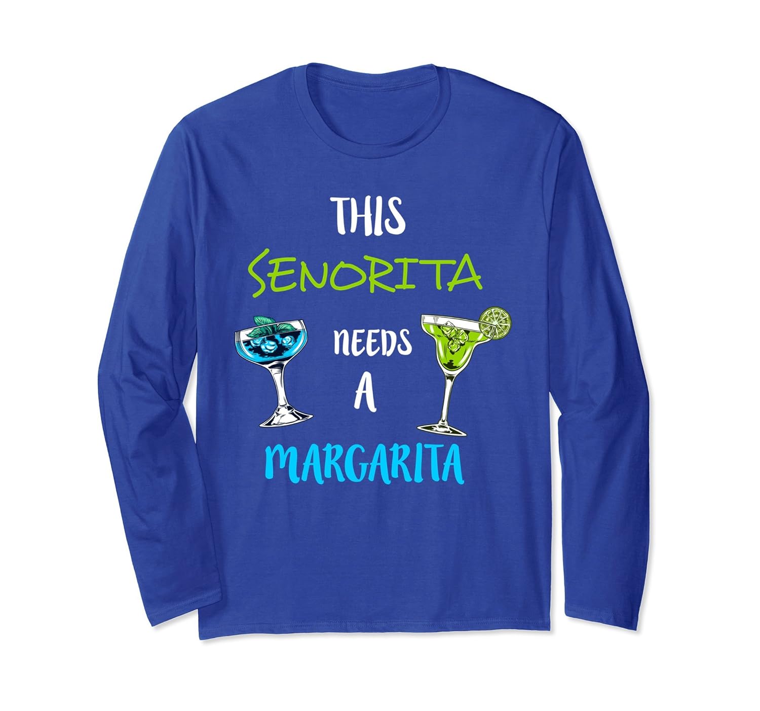 Senorita Margarita Senior Cinco De Mayo Drinking Long Sleeve-anz