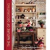 The Nature of Decorating: Interiors Inspired by the Natural World