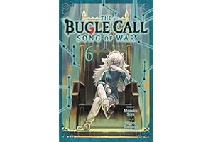 The Bugle Call: Song of War, Vol. 6