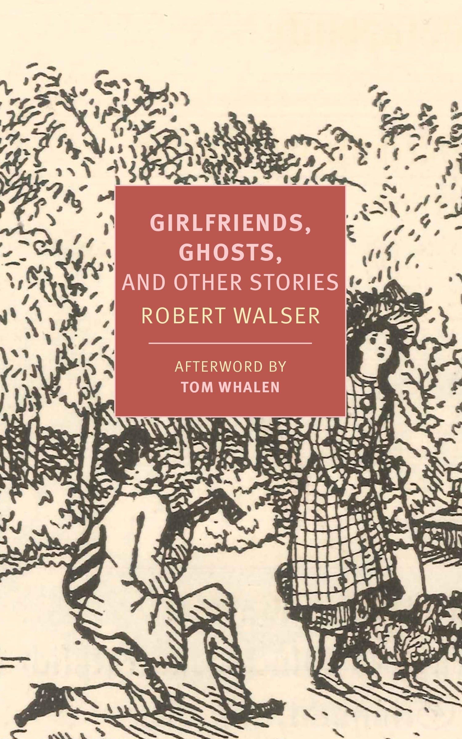 Girlfriends, Ghosts, And Other Stories (New York Review Books)