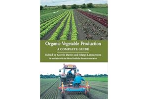 ORGANIC VEGETABLE PRODUCTION: A Complete Guide