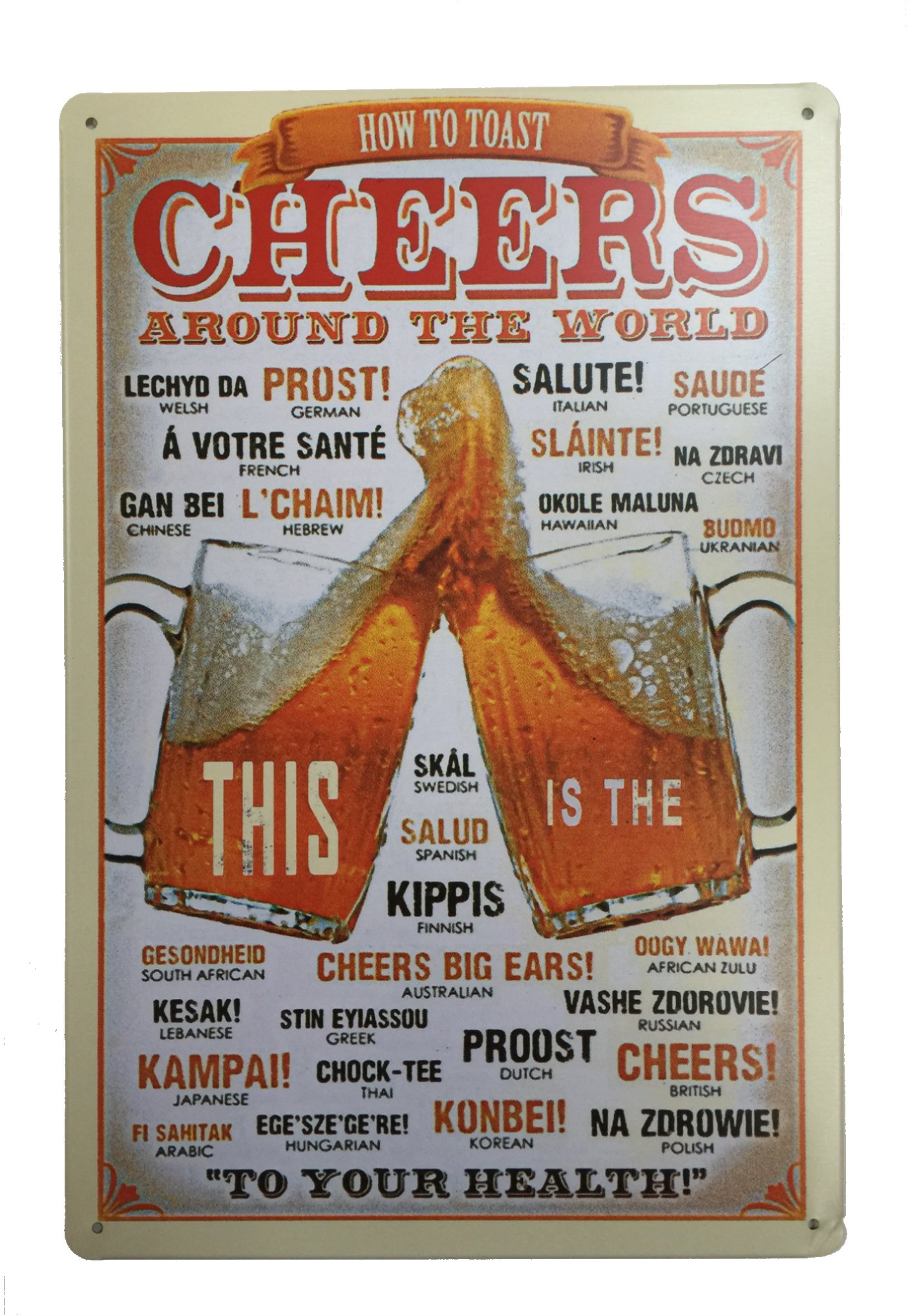 Tin Sign Cheers Around The World Metal Novelty Retro Vintage Wall Plaque 20x30cm Decorative Sign - Ideal for Pub Bar Office Home Bedroom Dining Room Kitchen - Cool Classic Gift Shabby Chic