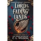 Lord of the Fading Lands: An Epic Romantic Fantasy Adventure of Fey Kings and True Love (Tairen Soul, 1)