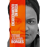 Encarceramento em Massa (Feminismos Plurais) (Portuguese Edition) book cover
