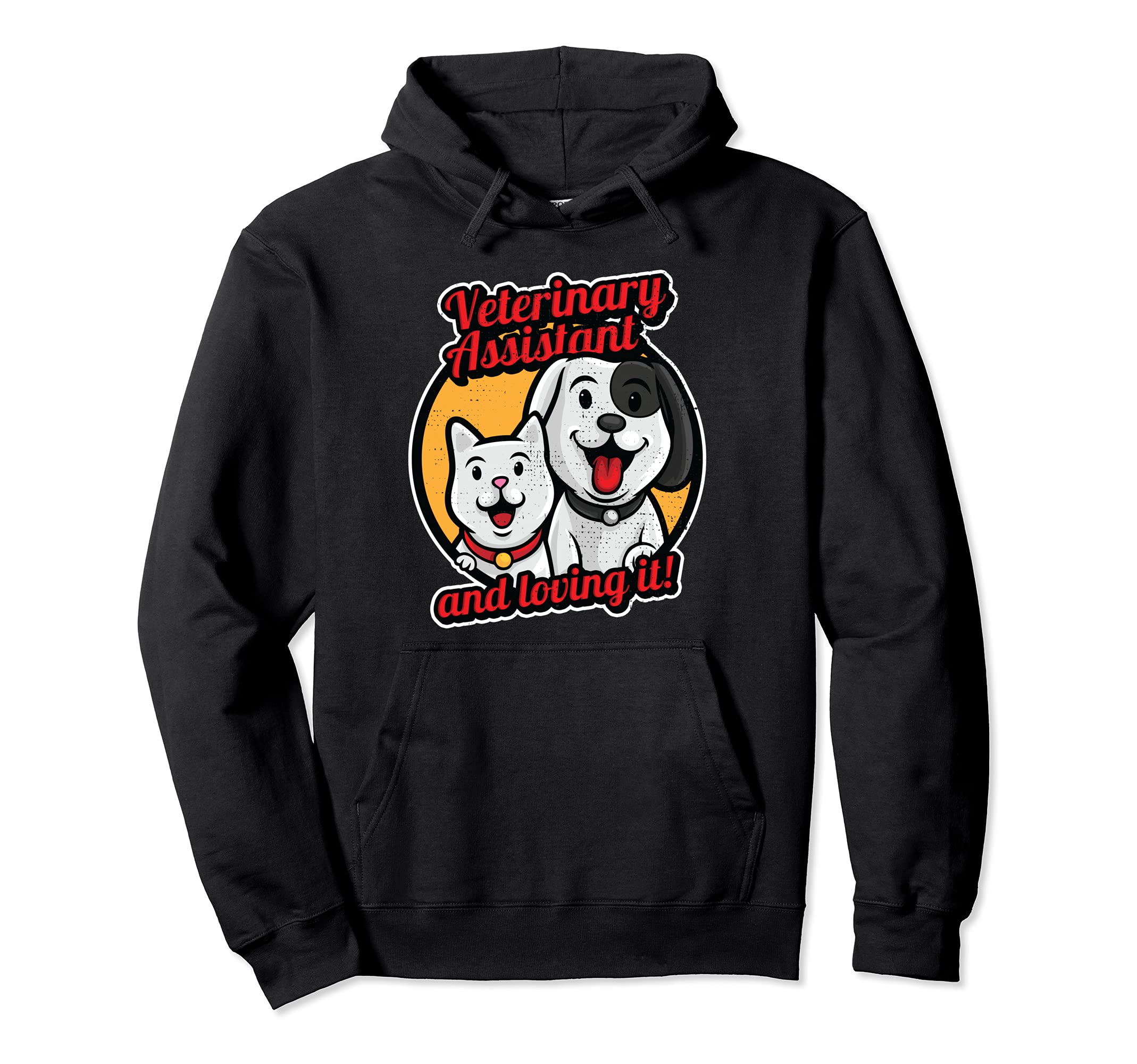Veterinary Assistant And Loving It Animal Doctor Vet Pullover Hoodie