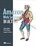 Amazon Web Services in Action