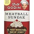 Meatball Sundae: Is Your Marketing out of Sync?