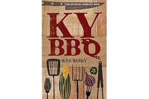 KY BBQ: The Kentucky Barbecue Book