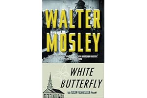 White Butterfly: An Easy Rawlins Novel