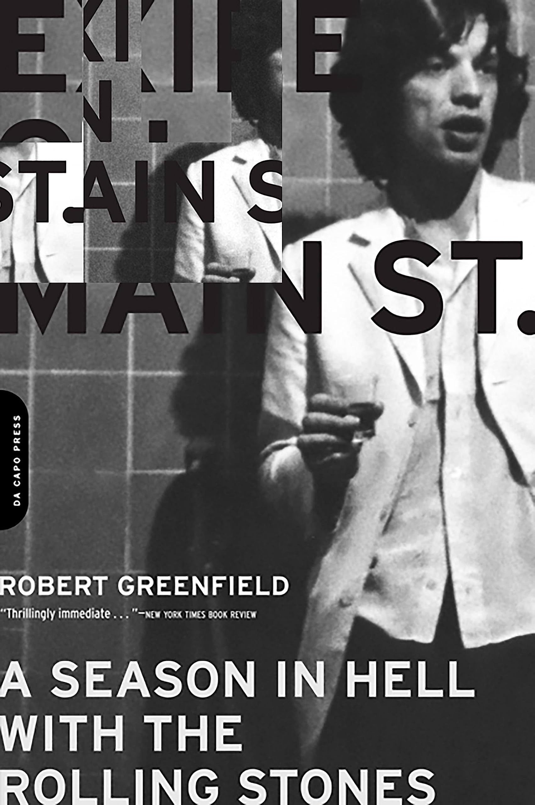 Exile on Main St: A Season in Hell with the Rolling Stones