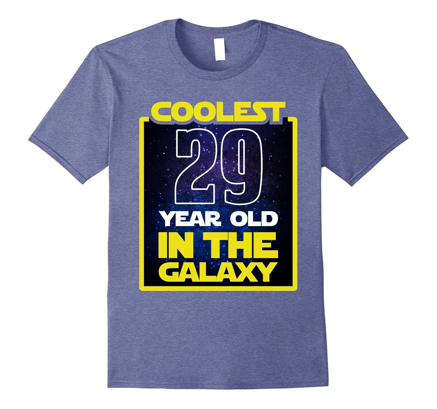 Coolest 29 Years Old In The Galaxy Funny 29th Birthday Shirt CD Canditee
