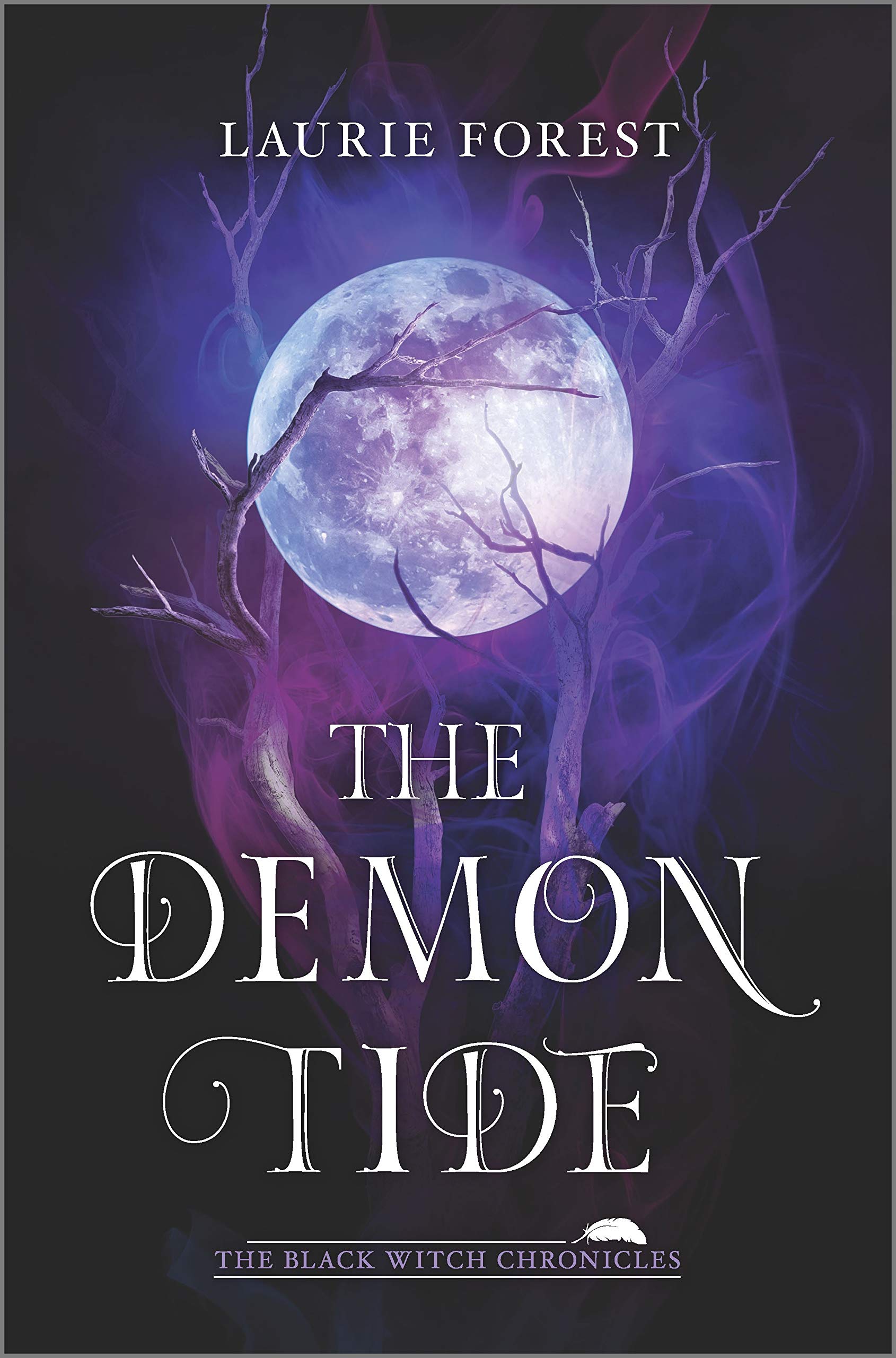 The Demon Tide (The Black Witch Chronicles, 4) The Demon Tide (The Black Witch Chronicles, 4)