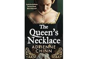 The Queen’s Necklace: An enthralling dual-timeline Tudor mystery fiction book for 2025, perfect for fans of Philippa Gregory