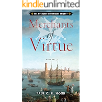 Merchants of Virtue: A Historical Fiction Novel (The Huguenot Chronicles trilogy Book 1) book cover