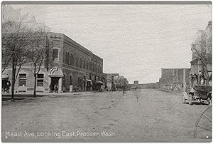 Prosser, Washington, Eastern View of Mead Avenue 15610 (6 x 9 Wood Wall Sign, Wall Decor Ready to Hang)