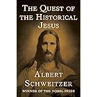 The Quest of the Historical Jesus