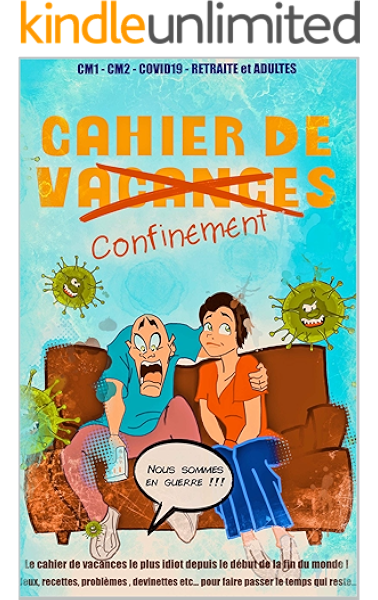 Amazon Com Le Cahier De Confinement Le Cahier De Vacances Le Plus Idiot Depuis Le Debut De La Fin Du Monde French Edition Ebook Spatschek Alicia Stotz Yann Kindle Store